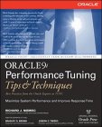 Oracle9i Performance Tuning Tips & Techniques